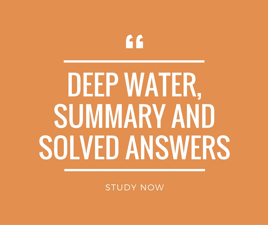 Deep Water Summary