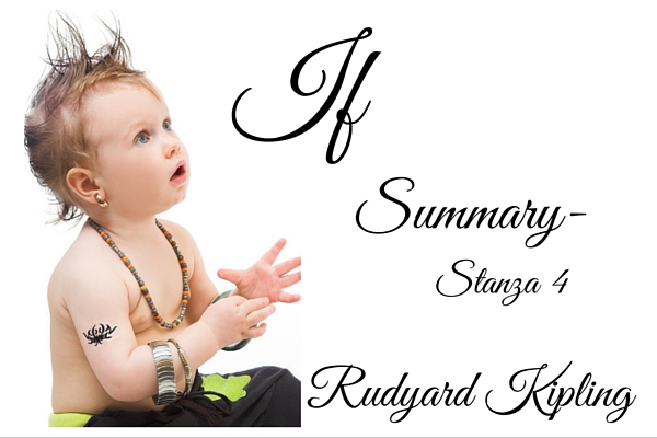 IF Summary and Analysis by Rudyard Kipling- Stanza 4<
