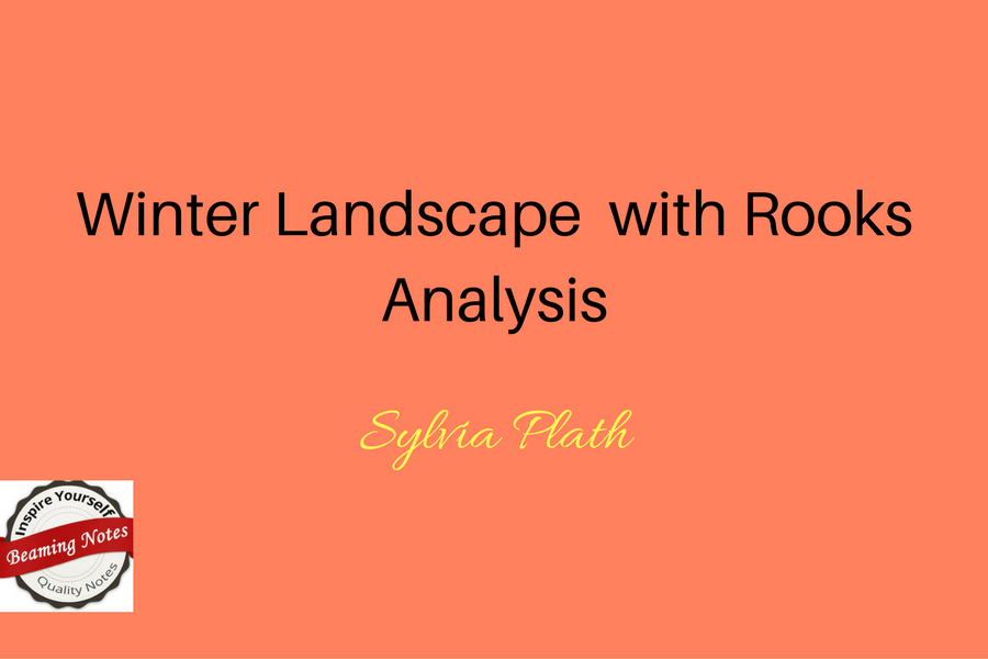 Winter Landscape with Rooks Analysis by Sylvia Plath: 2022<