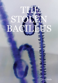 The Stolen Bacillus: Summary: 2022<