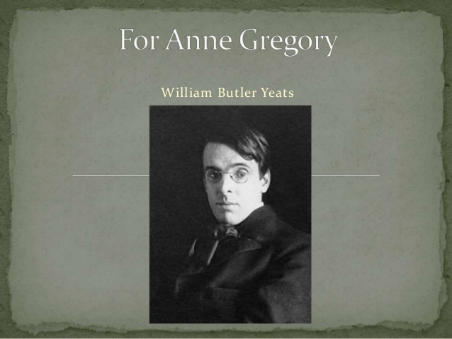 Summary of For Anne Gregory by W. B. Yeats: 2022<