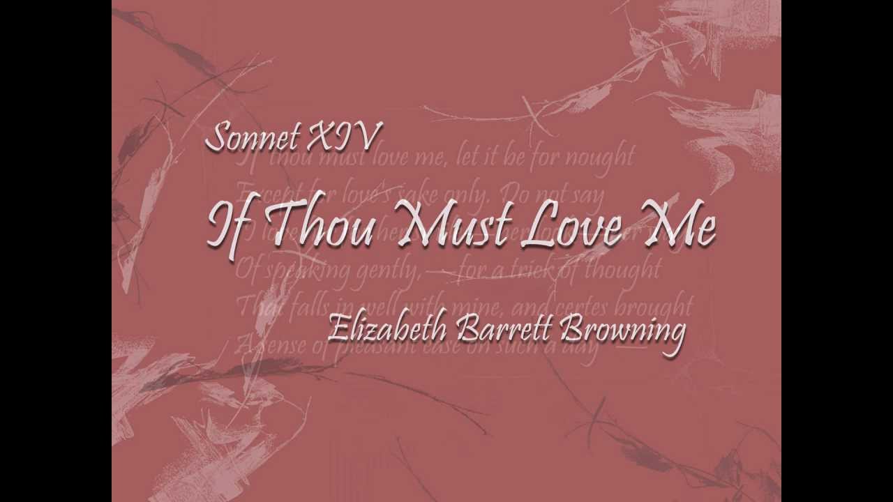 if thou must love me poem