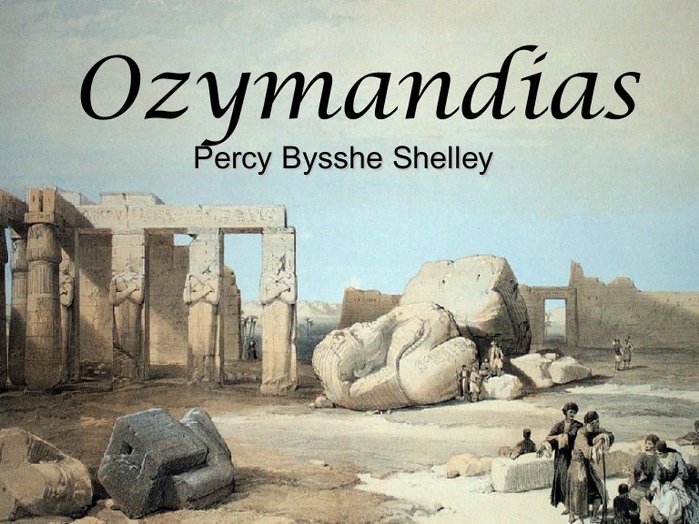 Annotation and Poetic Devices of Ozymandias by Shelley: 2022<